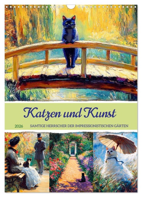 Katzen und Kunst - Samtige Herrscher der impressionistischen Gärten (Wandkalender 2026 DIN A3 hoch), CALVENDO Monatskalender - Anja Frost