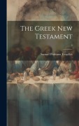 The Greek New Testament; 3 - Samuel Prideaux Tregelles