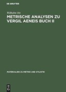 Cover-Bild zum Titel 'Metrische Analysen zu Vergil Aeneis Buch II' von 'Wilhelm Ott'