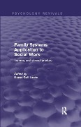 Cover-Bild zum Titel 'Family Systems Application to Social Work' von ''