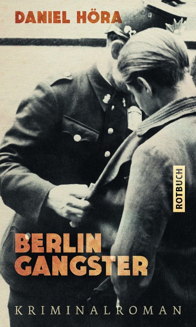 Berlin-Gangster - Daniel Höra