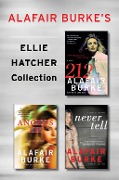 Cover-Bild zum Titel 'Alafair Burke's Ellie Hatcher Collection' von 'Alafair Burke'