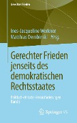 Cover-Bild zum Titel 'Gerechter Frieden jenseits des demokratischen Rechtsstaates' von ''