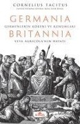 Germania Britannia Hatipler Üzerine Diyaloglar - Cornelius Tacitus