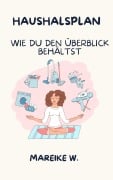 Cover-Bild zum Titel 'Haushaltsplan' von 'Mareike W.'
