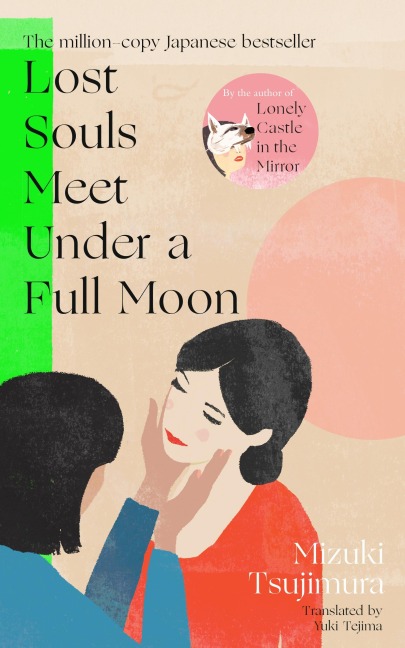 Lost Souls Meet Under a Full Moon - Mizuki Tsujimura