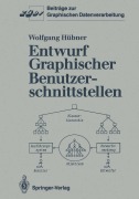 Cover-Bild zum Titel 'Entwurf Graphischer Benutzerschnittstellen' von 'Wolfgang Hübner'