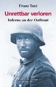 Cover-Bild zum Titel 'Unrettbar verloren' von 'Franz Taut'
