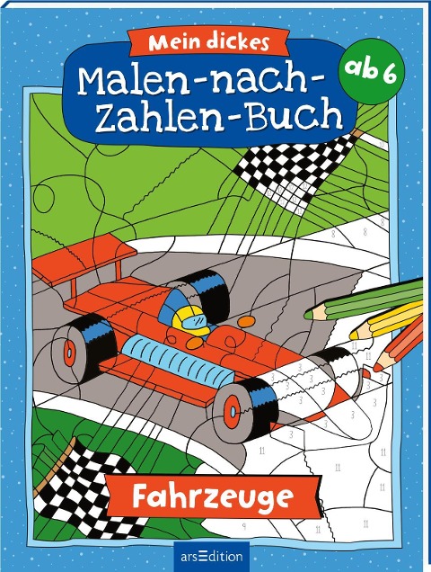 Mein dickes Malen-nach-Zahlen-Buch - Fahrzeuge - 