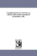 Cover-Bild zum Titel 'Unemployment in New York City; An Estimate of the Number Unemployed in December, 1930,' von 'Edna Lonigan'