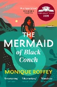 Cover-Bild zum Titel 'The Mermaid of Black Conch' von 'Monique Roffey'