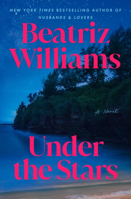 Under the Stars - Beatriz Williams