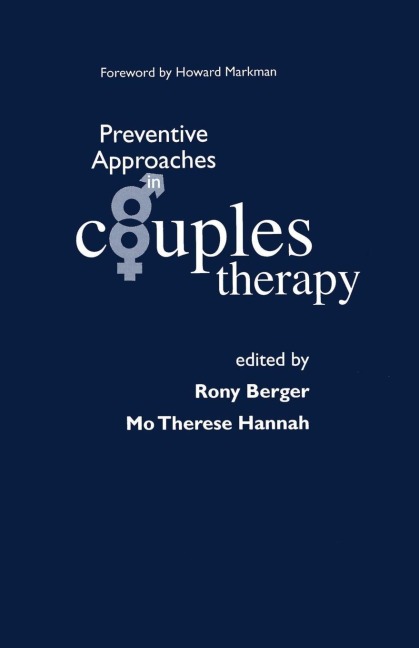 Preventive Approaches in Couples Therapy - Rony Berger, Mo Therese Hannah