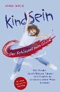 Cover-Bild zum Titel 'KINDSEIN' von 'Anna Greie'