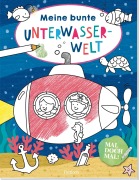 Mal doch mal! - Meine bunte Unterwasserwelt - 