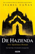 Cover-Bild zum Titel 'Die Hazienda' von 'Isabel Cañas'