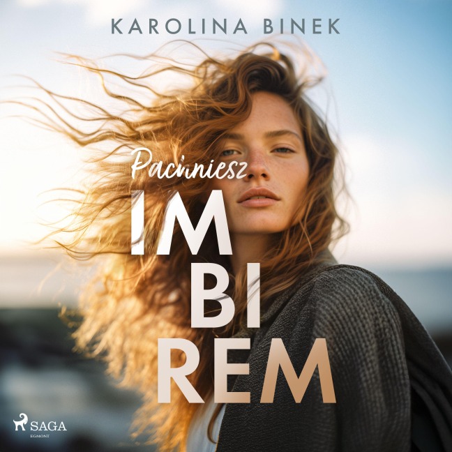 Pachniesz imbirem - Karolina Binek