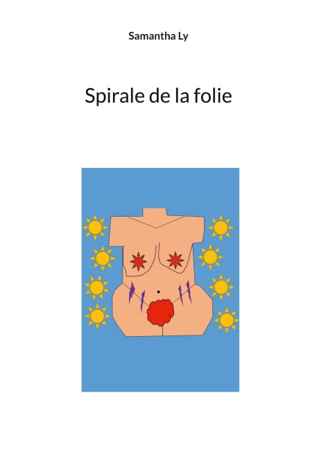 Spirale de la folie - Samantha Ly