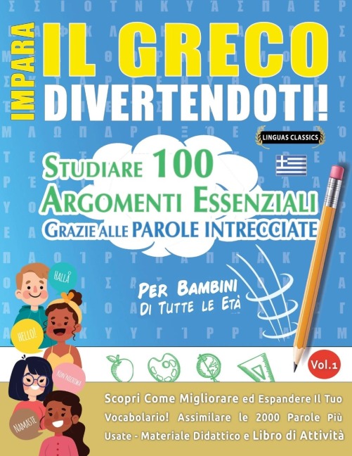 IMPARA IL GRECO DIVERTENDOTI! - PER BAMBINI - Linguas Classics
