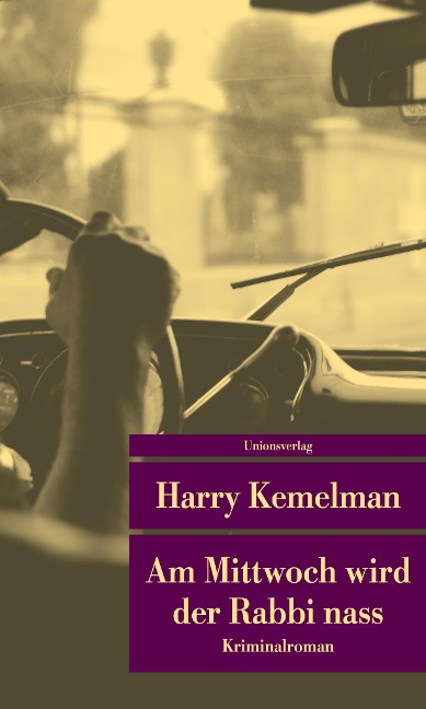 Am Mittwoch wird der Rabbi nass - Harry Kemelman