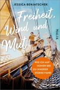 Cover-Bild zum Titel 'Freiheit, Wind und Mut' von 'Jessica Benjatschek'