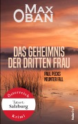 Cover-Bild zum Titel 'Das Geheimnis der dritten Frau: Paul Pecks neunter Fall. Österreich-Krimi' von 'Max Oban'