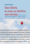Cover-Bild zum Titel 'Das Glück, so sein zu dürfen, wie ich bin' von 'Ronald Siegel'