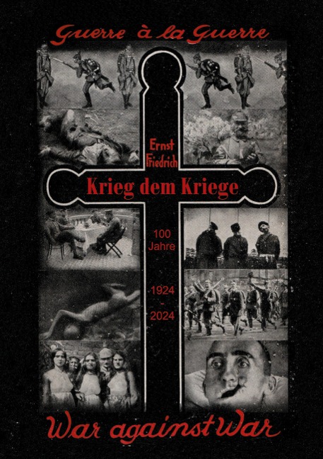 Krieg dem Kriege - Ernst Friedrich