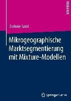 Mikrogeographische Marktsegmentierung mit Mixture-Modellen - Stefanie Rankl