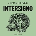 Intersigno - Villiers de L'isle Adam