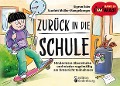 Zurück in die Schule - Hindernisse überwinden und wieder regelmäßig am Unterricht teilnehmen - Sigrun Eder, Scarlett Müller-Mangelberger