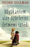 Cover-Bild zum Titel 'Büyükannem Size Özürlerini Iletmemi Istedi' von 'Fredrik Backman'