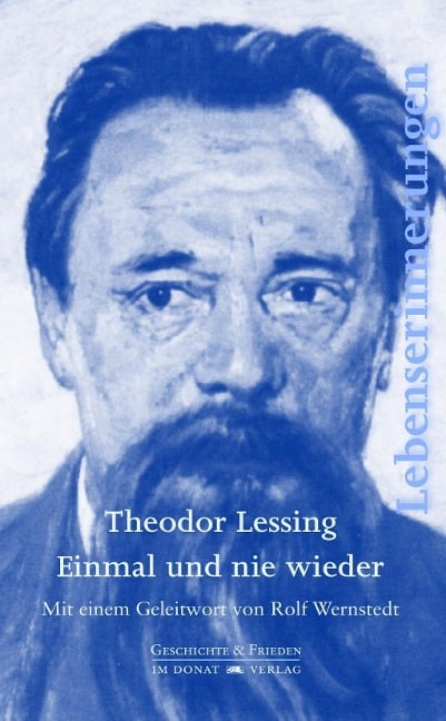 Einmal und nie wieder - Theodor Lessing
