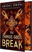 Cover-Bild zum Titel 'The Things Gods Break' von 'Abigail Owen'