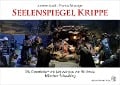 Cover-Bild zum Titel 'Seelenspiegel Krippe' von 'Annette Krauß, Thomas Schwaiger'