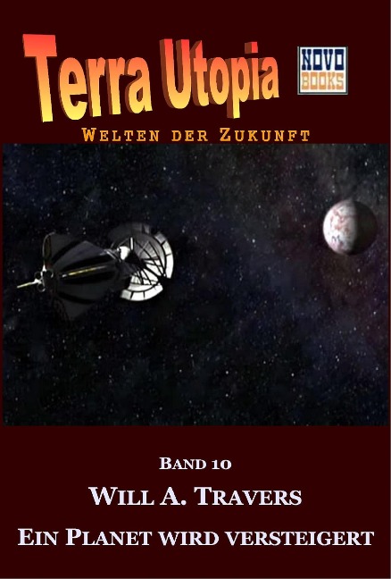 Ein Planet wird versteigert - Will A. Travers