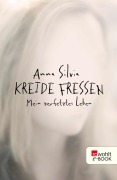 Cover-Bild zum Titel 'Kreide fressen' von 'Anna Silvia'