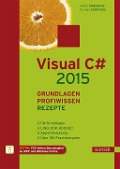 Cover-Bild zum Titel 'Visual C# 2015 - Grundlagen, Profiwissen und Rezepte' von 'Walter Doberenz, Thomas Gewinnus'