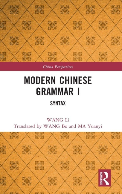 Modern Chinese Grammar I - Wang Li