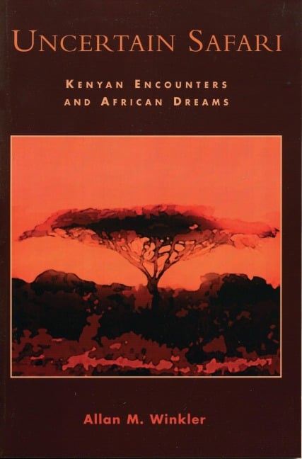 Uncertain Safari - Allan M. Winkler