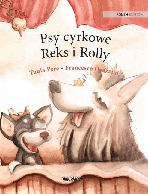 Psy cyrkowe Reks i Rolly - Tuula Pere