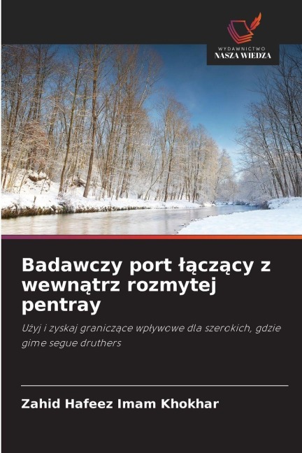 Badawczy port ¿¿cz¿cy z wewn¿trz rozmytej pentray - Zahid Hafeez Imam Khokhar