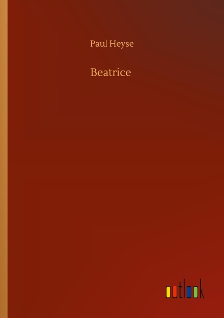 Beatrice - Paul Heyse