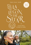 Cover-Bild zum Titel 'La leçon de Sitar ou l'art de vibrer de toutes ses cordes' von 'Marie-Josée Tardif'
