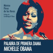 Cover-Bild zum Titel 'Palabras de primera dama' von 'Mónica Pérez las de Eras'