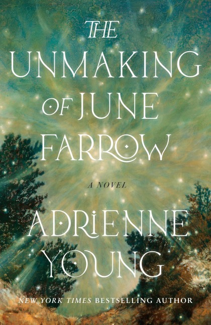 The Unmaking of June Farrow - Adrienne Young