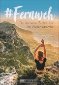 Cover-Bild zum Titel '#Fernweh' von 'Melanie Schillinger, Julia Lassner'