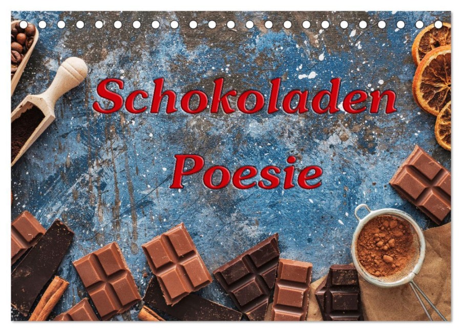 Schokoladen-Poesie (Tischkalender 2026 DIN A5 quer), CALVENDO Monatskalender - Gunter Kirsch