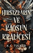 Cover-Bild zum Titel 'Hirsizlarin Ve Kaosun Kralicesi' von 'K. A. Tucker'