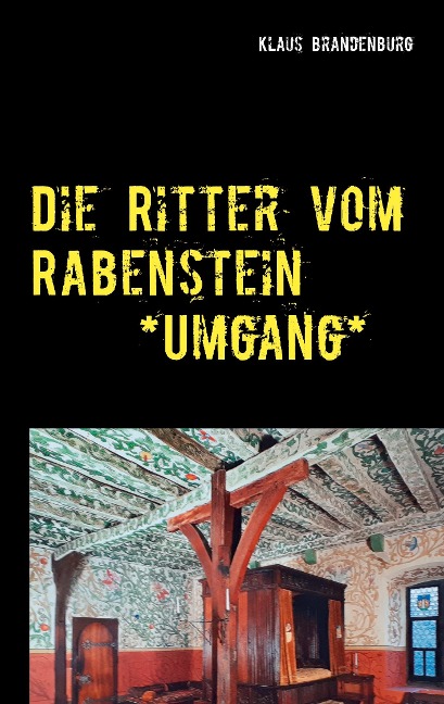 Die Ritter vom Rabenstein - Klaus Brandenburg